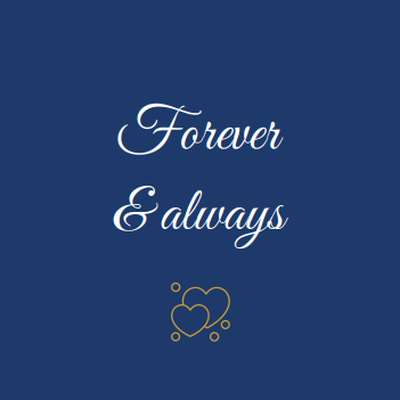 Forever and always